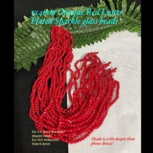 3x4mm Opaque Red Light Luster Plated Sparkle glass beads (est 102-104pcs)