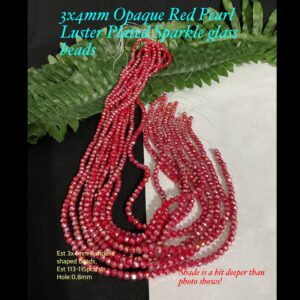 3x4mm Opaque Red Pearl Luster Plated Sparkle glass beads (est 113-115pcs)