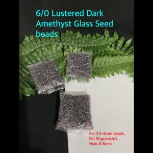 6/0 Lustered Dark Amethyst Glass seed beads (est 50grams)