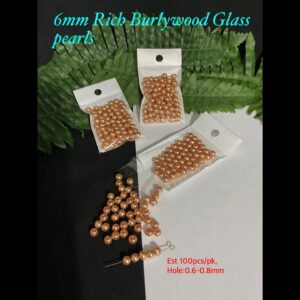 6mm Rich Burlywood Glass pearls (est 100pcs)