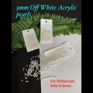 3mm Off White Acrylic Pearls (est 500pcs)