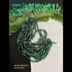 6mm Dark Green Luster Plated Sparkle Glass bicones (est 48-49pcs)