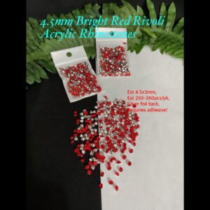 4.5mm Bright Red Rivoli Acrylic Rhinestones (est 250-260pcs)