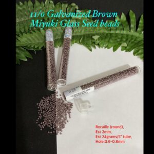 11/0 Galvanized Brown Miyuki Glass seed beads (est 24g tube)