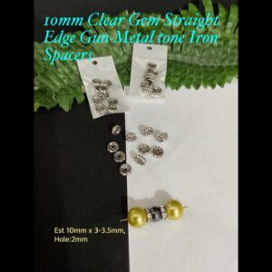10mm Clear Gem Straight Edge Gun Metal tone Iron Spacer beads (est 10pcs)